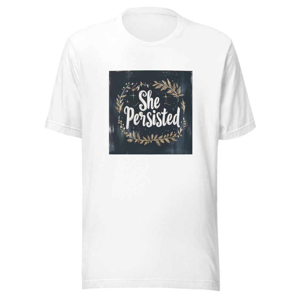 She Persisted typography with floral wreath Tee front view — Wandering With Pride